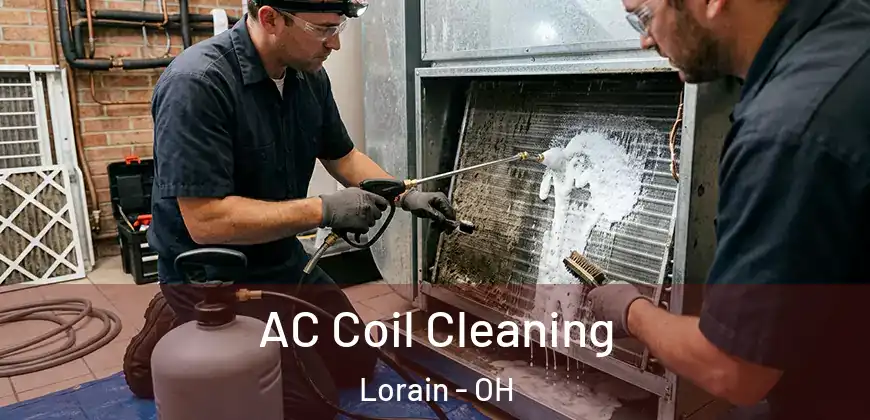 AC Coil Cleaning Lorain - OH