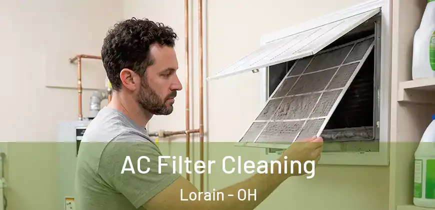 AC Filter Cleaning Lorain - OH