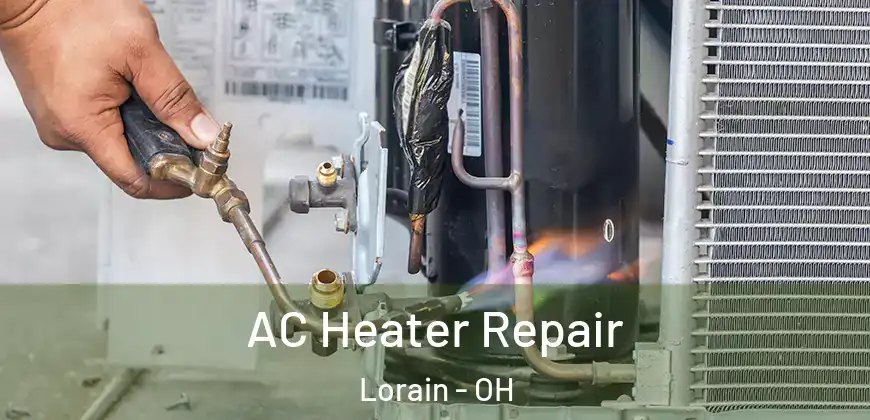 AC Heater Repair Lorain - OH