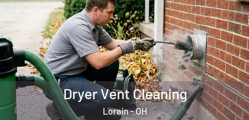 Dryer Vent Cleaning Lorain - OH